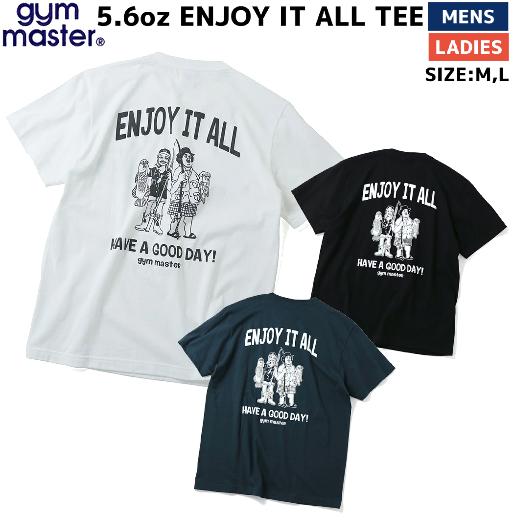 gym master(ジムマスター)公式5.6oz ENJOY IT ALL TEE｜メンズ  レディース｜ユニセックス｜丸首｜クルーネック｜半袖｜部屋着 綿100%｜プリントtシャツ｜夏服 カジュアル｜おじさん アウトドア かわいい おしゃれ T 恤衫｜G174751