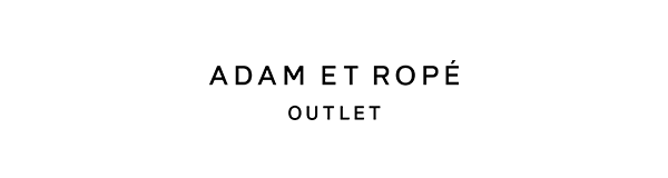 ADAM ET ROPE' OUTLET