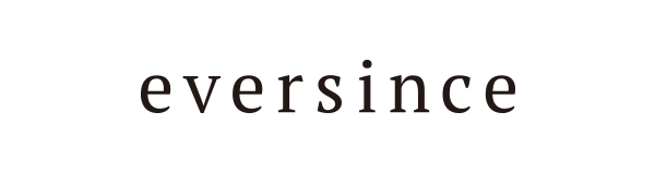 eversince
